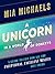 A Unicorn in a World of Donkeys: A Guide to Life for All the Exceptional, Excellent Misfits Out There