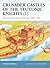 Crusader Castles of the Teutonic Knights (1): The red-brick castles of Prussia 1230–1466 (Fortress Book 11)