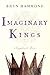 Imaginary Kings (Amgalant Two)