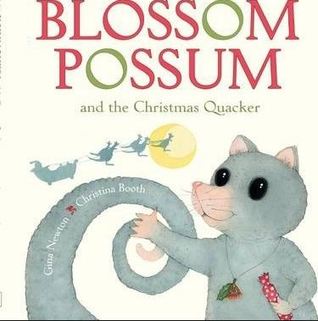Blossum Possum and the Christmas Quacker