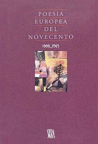 Poesia europea del Novecento. 1900-1945