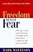 Freedom from Fear by Mark Matteson