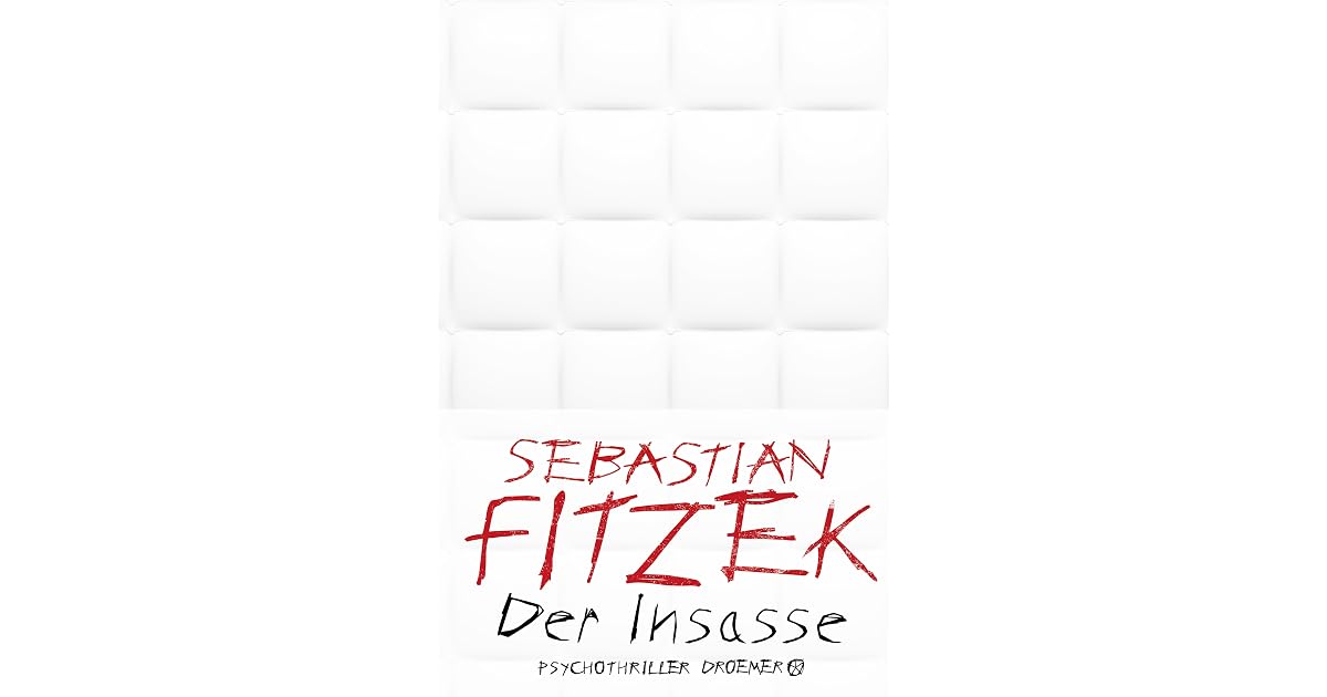 Der Insasse by Sebastian Fitzek