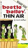 Beetle Bailey: Thin Air