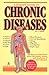 Layman's Guide To Chronic Diseases by M.K. Gupta