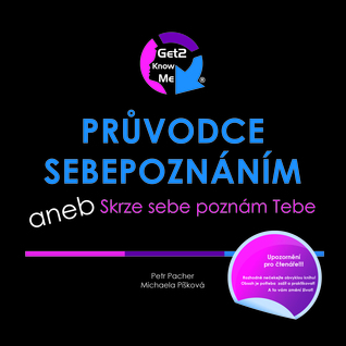 Průvodce sebepoznáním, aneb, Skrze sebe poznám Tebe