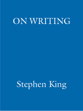 On Writing: A Memoir of the Craft