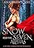 Snow and the Seven Alphas