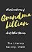 Misadventures of Grandma Lillian and Other Stories by Literary Society Shaheed Su... Misadventures of Grandma Lillian and Other Stories by Literary Society Shaheed Su...
