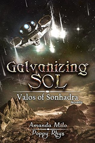 Galvanizing Sol (Valos of Sonhadra #2.5)