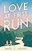 Love At First Run