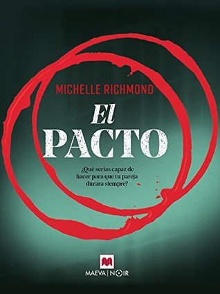 Portada de El pacto, de Michelle Richmond