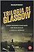 Trilogia di Glasgow by Malcolm Mackay