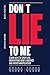 Don´t Lie to Me by Joshua Moore