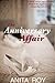 The Anniversary Affair: A s...