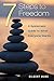 7 Steps to Freedom: A Syste...