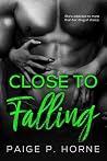 Close To Falling Book cover for Close To Falling
