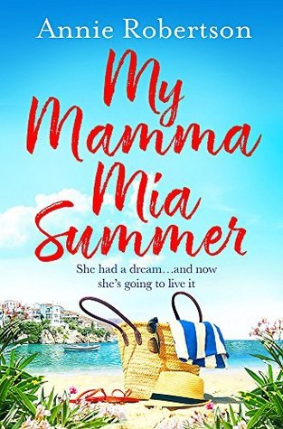 My Mamma Mia Summer (Kindle Edition)