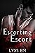 Escorting the Escort