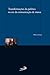 Transformações da política na era da comunicação de massa by Wilson Gomes