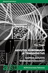 Arvutid, küberruum ja tehismõistus  by Enn Tõugu