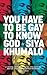 You Have to be Gay to Know God by Siya Khumalo