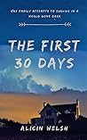 The First 30 Days