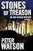 Stones of Treason