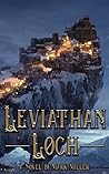 Leviathan Loch by Mark         Miller