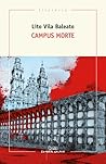 Campus morte by Lito Vila Baleato