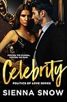 Celebrity by Sienna Snow