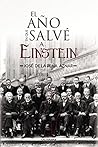 El año en que salvé a Einstein by José de la Peña Aznar