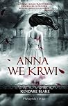 Anna we Krwi by Kendare Blake