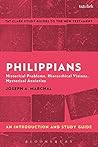 Philippians: An Introduction and Study Guide: Historical Problems, Hierarchical Visions, Hysterical Anxieties (T&T Clark’s Study Guides to the New Testament)