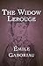 The Widow Lerouge by Émile Gaboriau