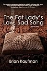 The Fat Lady's Low, Sad Song