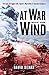 At War With The Wind by David  Sears