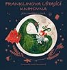 Franklinova létající knihovna by Jen Campbell