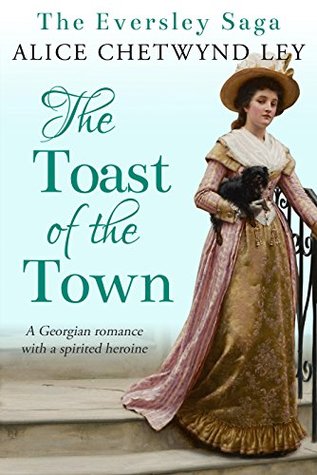 The Toast of the Town (The Eversley Saga #2)