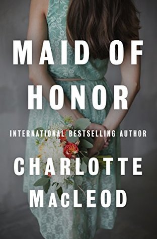 Maid of Honor (Kindle Edition)