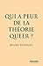 Qui a peur de la théorie queer ? (ACADEMIQUE) by Bruno Perreau