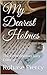 My Dearest Holmes : Thirtieth Anniversary Edition