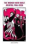 The Women Who Bui...
