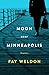 Moon Over Minneapolis: Stories