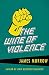 The Wine of Violence