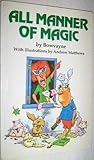 All Manner of Magic