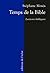 TEMPS DE LA BIBLE - LECTURES BIBLIQUES by Stephane Moses