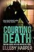 Courting Death (The Detecti...
