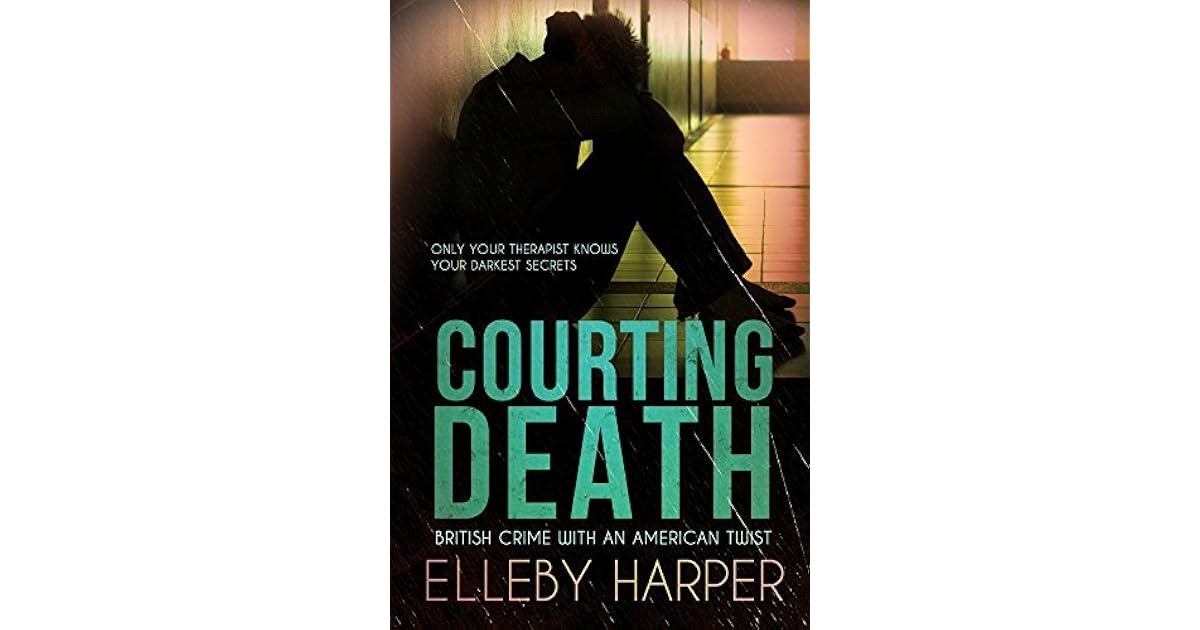 Courting Death by Elleby Harper