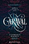 Caraval by Stephanie Garber